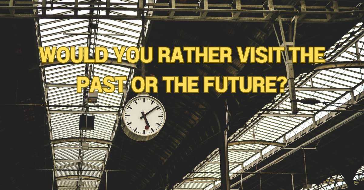 WIBW's Random Question Of The Day #WIBW

Would you rather visit the past or the future?