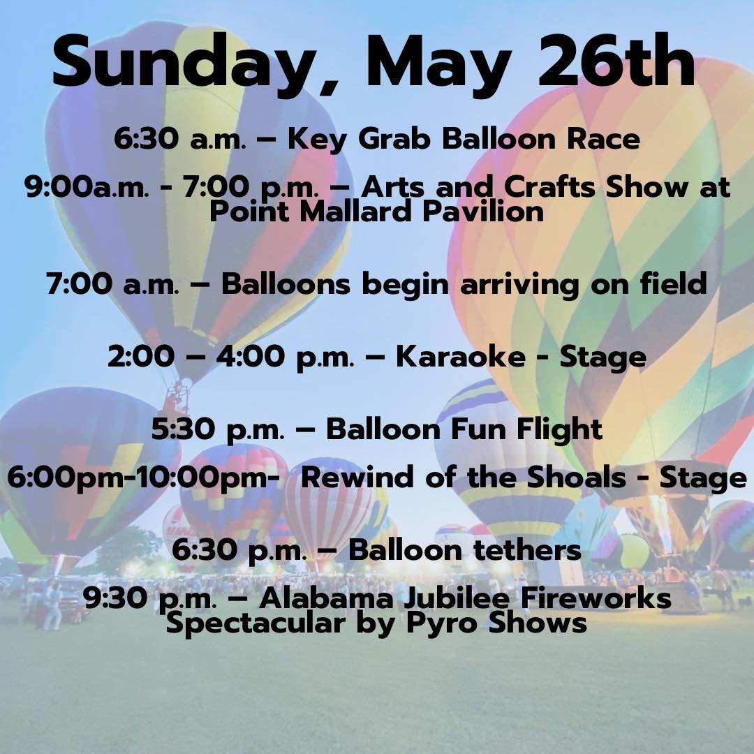 Don't forget the Alabama Jubilee Hot Air Balloon Classic is this weekend - Saturday, May 25 and Sunday, May 26 at Point Mallard Park in Decatur! Swipe to see a schedule from our friends at Decatur Tourism. #visitnorthal #freethingstodofriday #alabamajubilee #visitdecatural