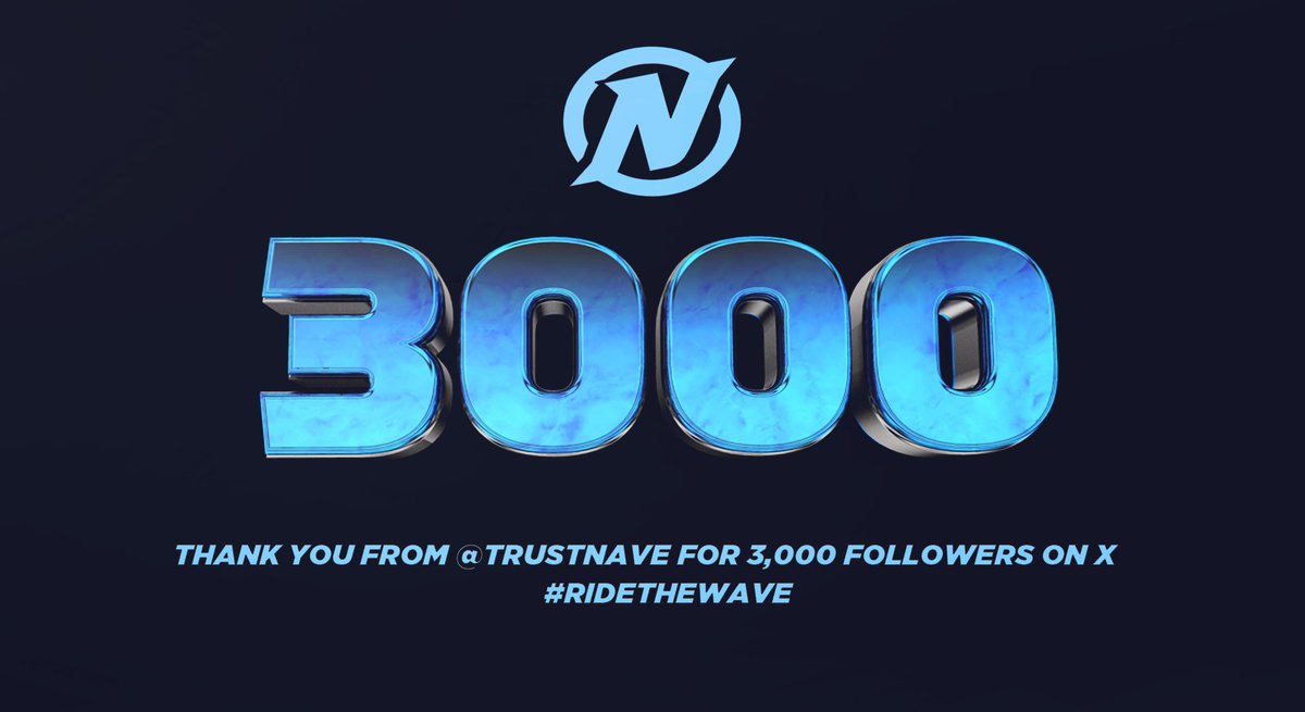 Thank you from <a href="/TrustNave/">Nave</a> for 3,000 followers! 
Thank you for continuing to ride the wave!🌊

#RideTheWave