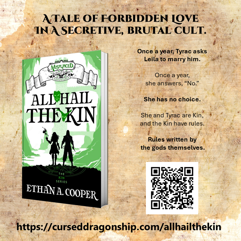 The Kin are here. All Hail the Kin!  Leila and Tyrac are drawn together but kept apart by forces beyond their control.  

Experience their epic love story here: curseddragonship.com/allhailthekin 
#misplacedadventures #newbookrelease
