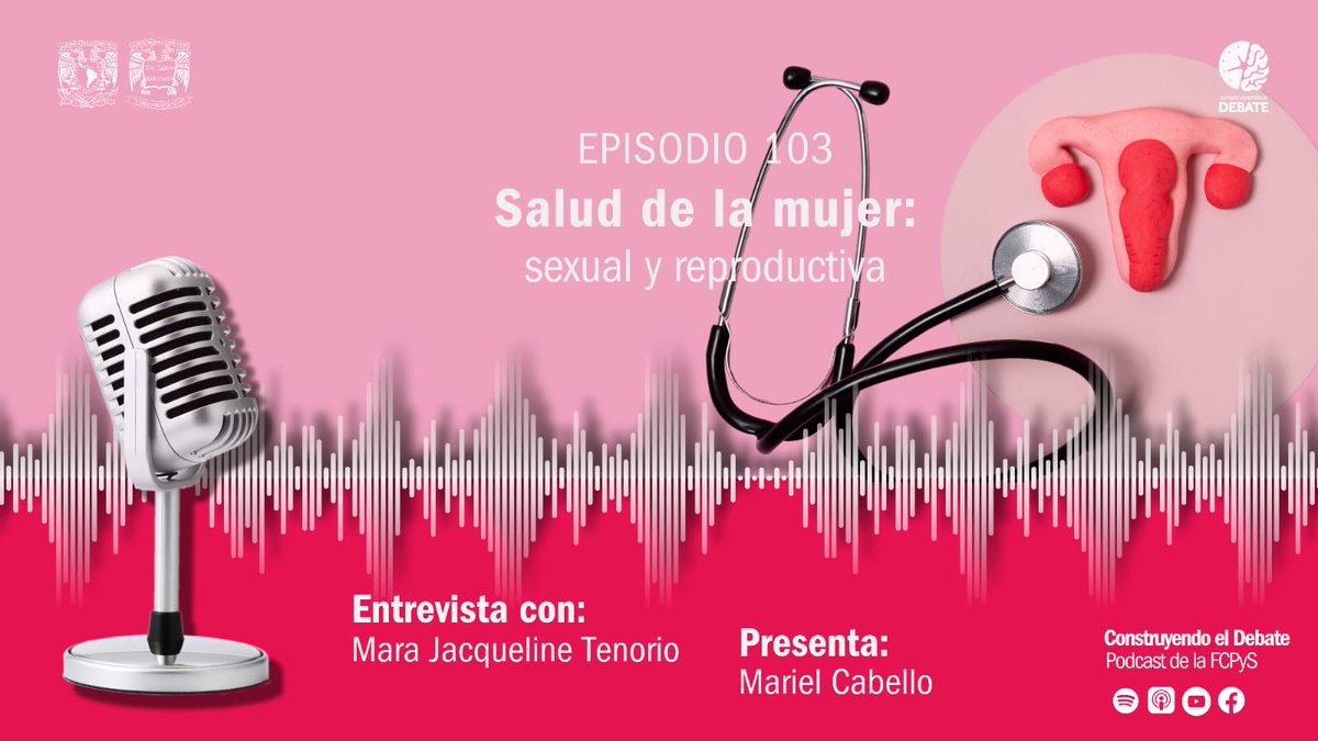 🧠 #ConstruyendoElDebate te invita a escuchar el próximo lunes: 💜Salud de la mujer: sexual y reproductiva 📻 Puedes escuchar la transmisión por #YouTube #Spotify #applepodcasts || #CEU #FCPyS #UNAM