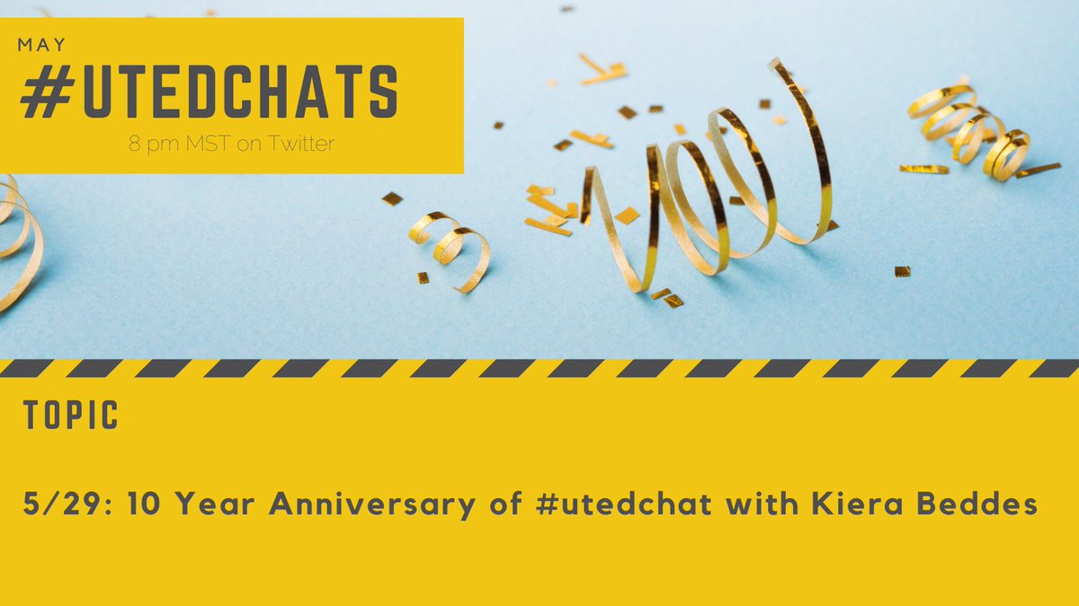 Can you believe it's been 10 years of #utedchat? 🎂 We're celebrating a decade of connecting educators this Wed at 8 PM MST w/ @KBeddes! Share your favorite moments, learnings, & how #utedchat has influenced you. @DaniKSloan @BraxtonThornley @mrstowner9 @TaunyaJ @DeborahGatrell1