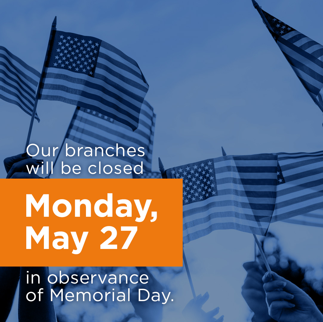 Our branches will be closed on Monday, May 27 in observance of Memorial Day. Don’t worry—our social care team is here to help 24/7, 365!