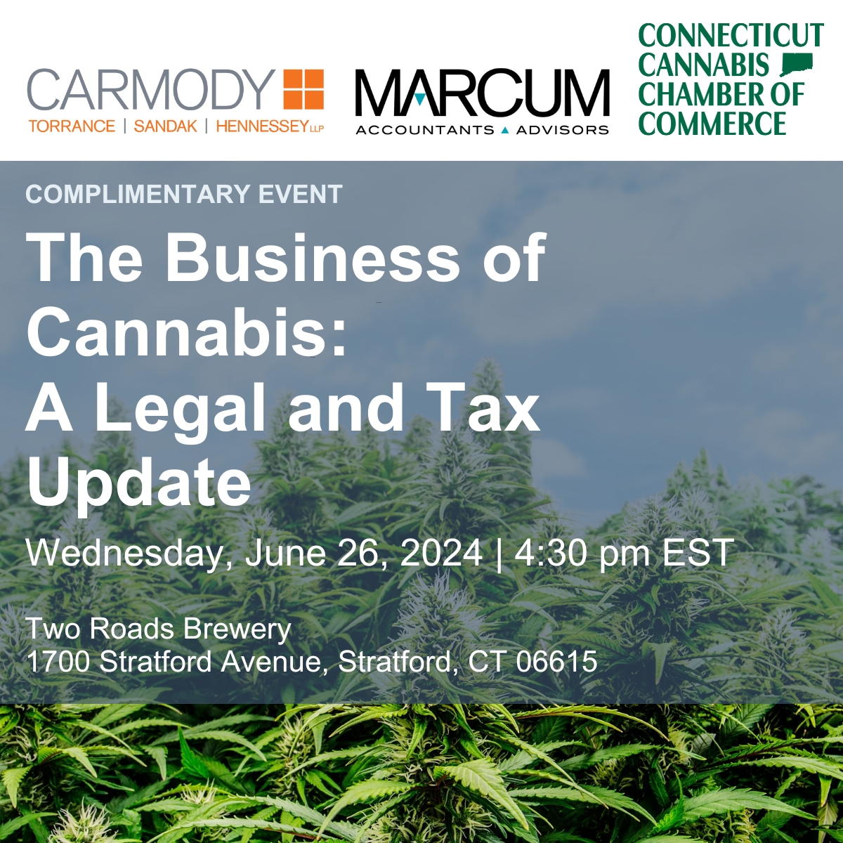 Join Carmody and Marcum for an engaging discussion on the legal and tax updates in cannabis law, moderated by Adam Wood, President & Founder of the Connecticut Cannabis Chamber of Commerce, followed by an opportunity to network. 

Register now: marcumevents.com/events/the-bus…