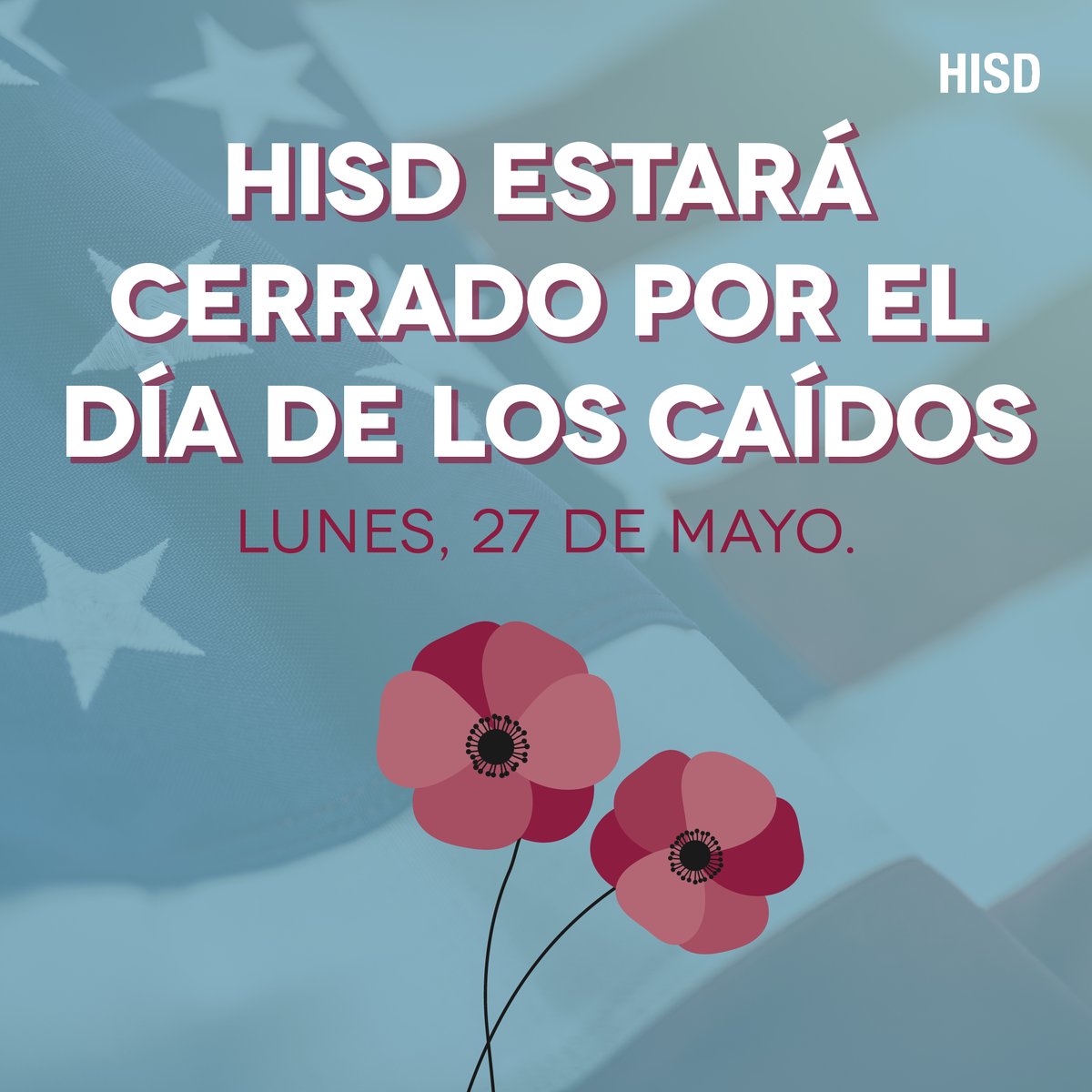 HISD Español (@hisdespanol) on Twitter photo 🔔 Les recordamos que el Distrito estará cerrado el lunes, 27 de mayo, en conmemoración del Día de los Caídos. Estudiantes y personal regresarán el martes, 28 de mayo. 🔔 Les recordamos que el Distrito estará cerrado el lunes, 27 de mayo, en conmemoración del Día de los Caídos. Estudiantes y personal regresarán el martes, 28 de mayo.