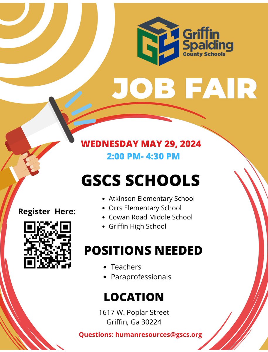 GSCS will host a targeted job fair on Wednesday, May 29, 2024,from 2:00pm-4:30pm at Griffin High School. Register to attend using the QR code on the flyer.