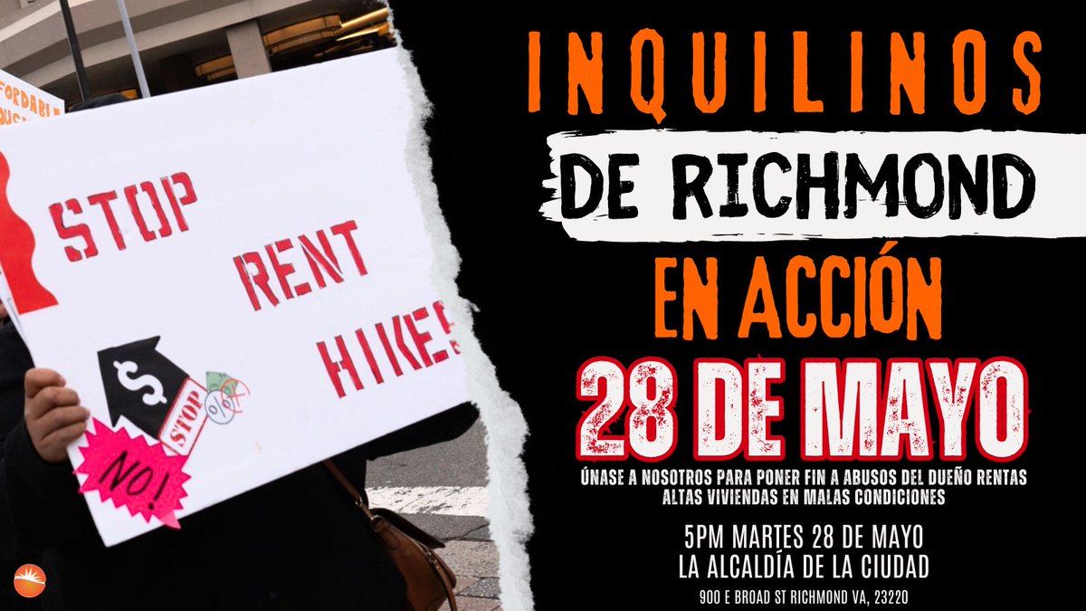 📣Es hora de amplificar nuestras voces y exigir más protección para los inquilinos en Richmond❗ ¡Únase a nosotros MAÑANA mientras nos movilizamos para exigir mejores estándares de vivienda y códigos de cumplimiento en Richmond! 📅28 de mayo ⏰5 p.m. 📍Ayuntamiento de Richmond