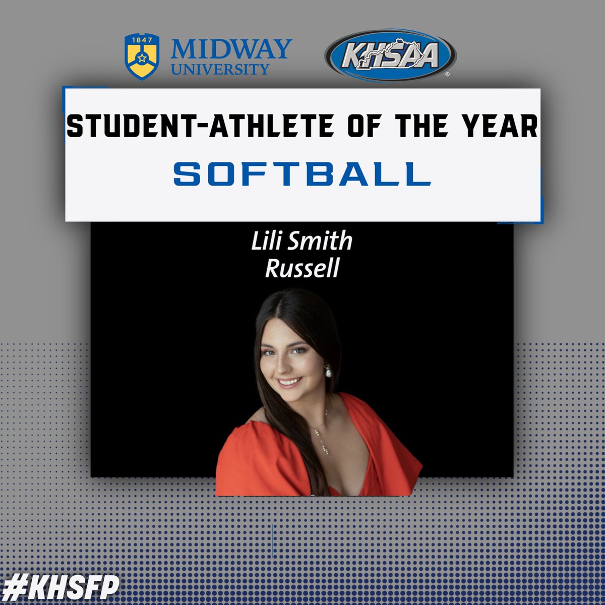 KHSAA's tweet image. Congratulations to the 2024 Midway University/KHSAA Softball Student-Athlete of the Year – Lili Smith  (Russell) 
@MidwayUniv  #khsfp
