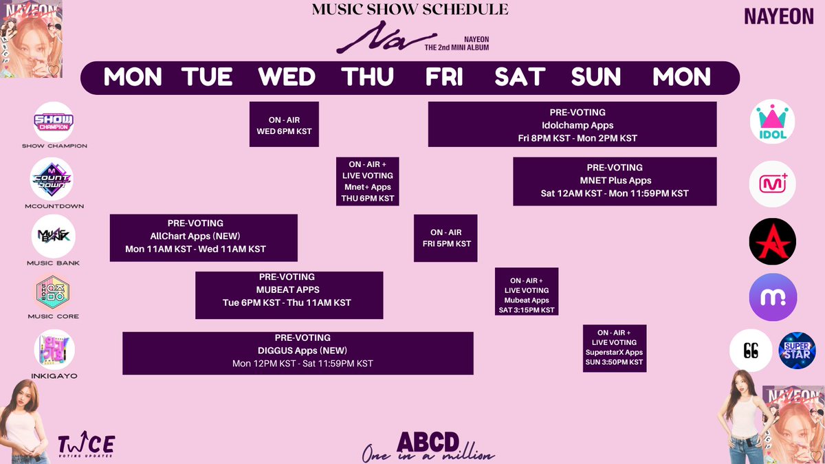 MUSIC SHOW SCHEDULE 🏆 Apps needed: 📌 ShowChampion ▶️ Idolchamp 📌 Mcountdown ▶️ Mnet+ 📌 Music Bank ▶️ AllChart (NEW) 📌 Music Core ▶️ Mubeat 📌 Inkigayo ▶️ SuperstarX &amp; Diggus (NEW) Please download it 🩵 Pre-Save: NAYEON.lnk.to/NAYEON_NA #TWICE #NAYEON #ABCD