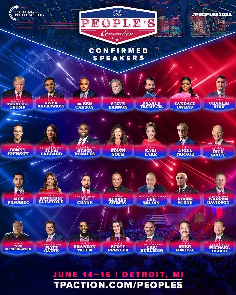 🚨NEW SPEAKER DROP🚨 Turning Point Action's The Peoples Convention June 14-16 in Detroit just got even better. Just three weeks away! Tickets👉 TPAction.com/Peoples @realDonaldTrump @VivekGRamaswamy @RealBenCarson @DonaldJTrumpJr @RealCandaceO @bennyjohnson @TulsiGabbard