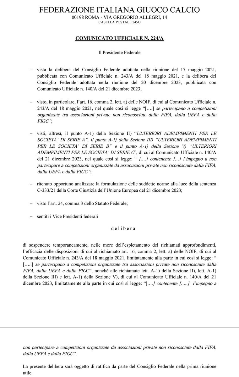 UFFICIALE: la #FIGC cancella la norma che avrebbe impedito l'iscrizione ai campionati in caso di partecipazione alla #Superlega o altre competizioni non FIFA o UEFA. La norma era fuorilegge, come da sentenza della Corte di Giustizia Europea