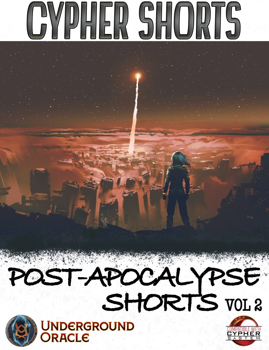 Has civilization fallen? Grab one of our Cypher Shorts Post-Apocalypse volumes and provide your table of wasteland survivors with hours of adventure! Store: undergroundoracle.com/collections/cy… Dthru: drivethrurpg.com/browse/pub/157… #ttrpg #CypherSystem