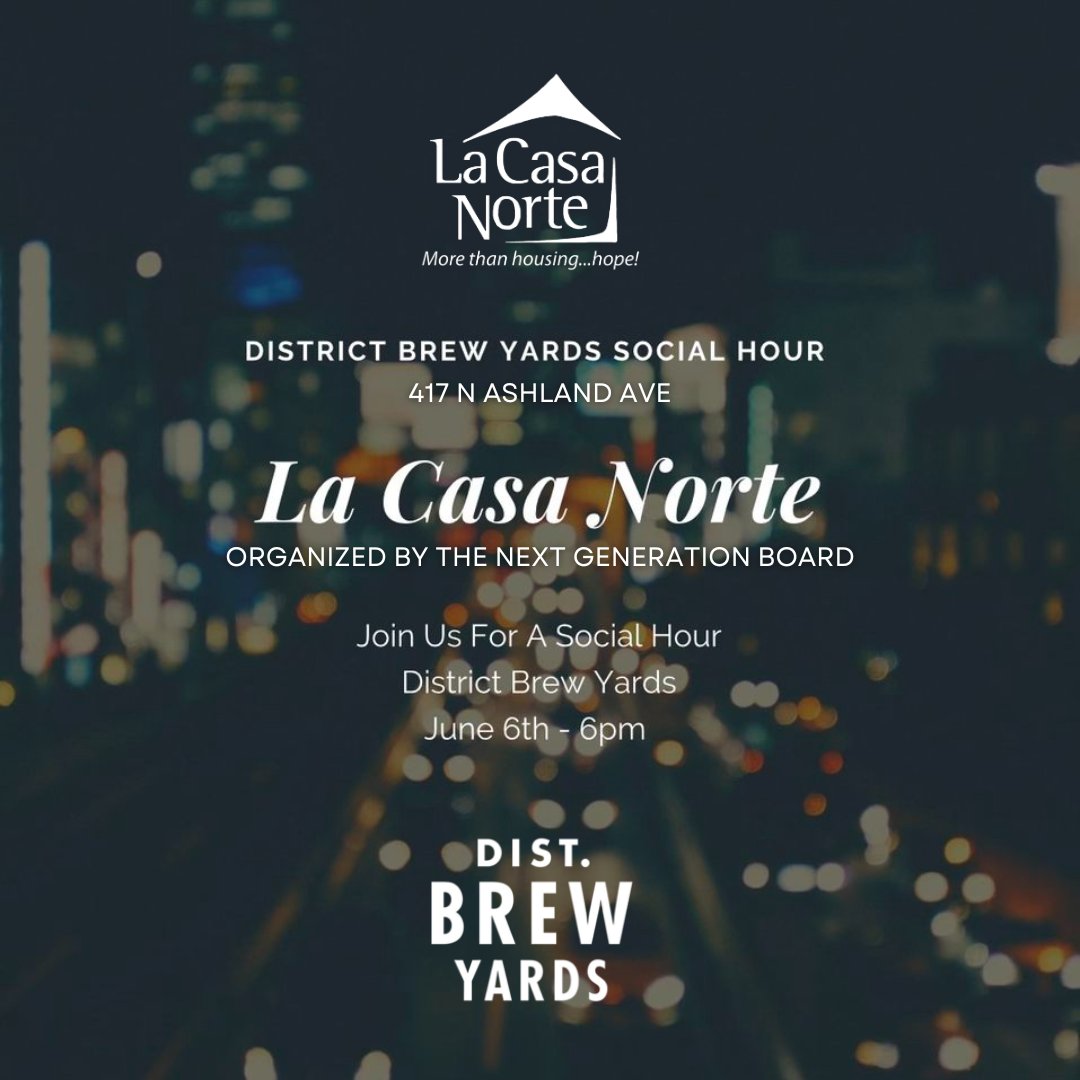 LaCasaNorte's tweet photo. Join us! #LaCasaNorte's #NextGenerationBoard is hosting a social hour at @brewyards in the West Loop (417 N Ashland Ave) on Thursday, June 6 at 6 p.m. Even better? 20% of the night's sales will be donated directly to La Casa Norte! #Chicago #EndHomelessness #AssociateBoard https://t.co/Hr1NI5QTlB