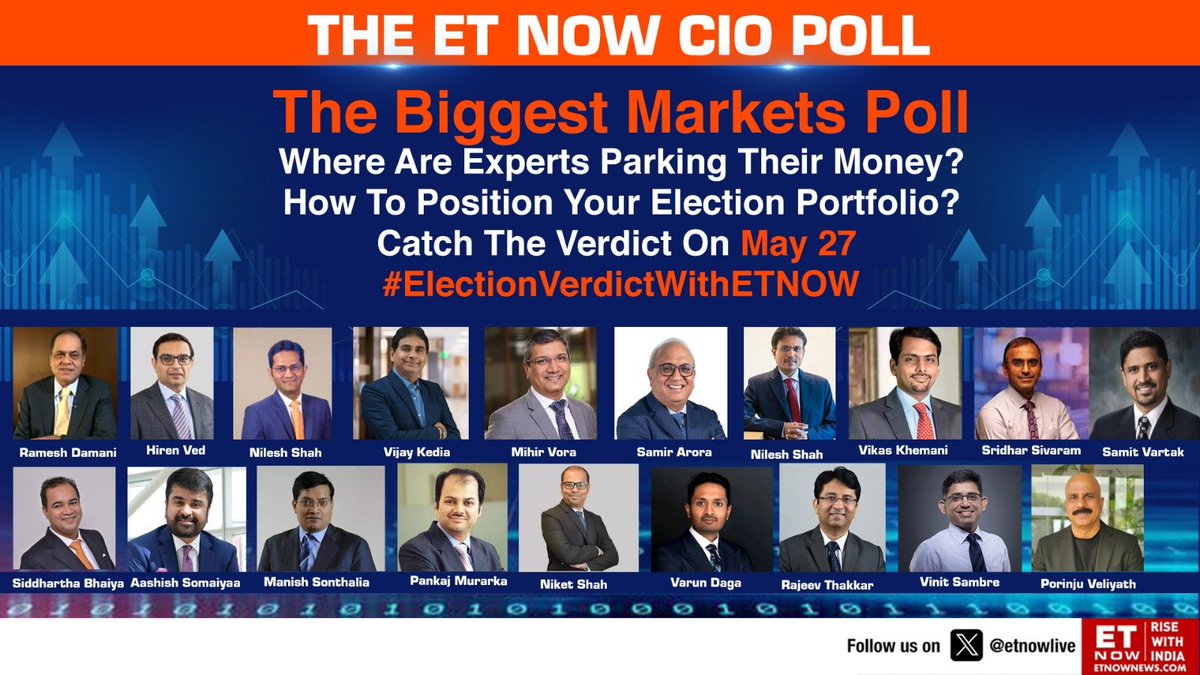 The ET NOW CIO Poll | The Biggest Markets Poll Which sectors and stocks are experts bullish on amid the elections? What to put on the avoid list? The biggest names to help you strategise your election portfolio - watch the special coverage on May 27 #ElectionVerdictWithETNOW