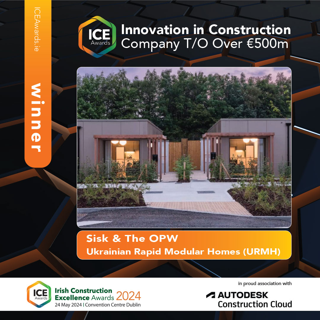 Congratulations to the Winner of Innovation in Construction – Company T/O Over €500m Ukrainian   Rapid Modular Homes - John Sisk & Son and The OPW
@JohnSiskandSon

In proud association with @autodesk

#ICEAwards #ConstructionExcellence #construction #loveconstruction