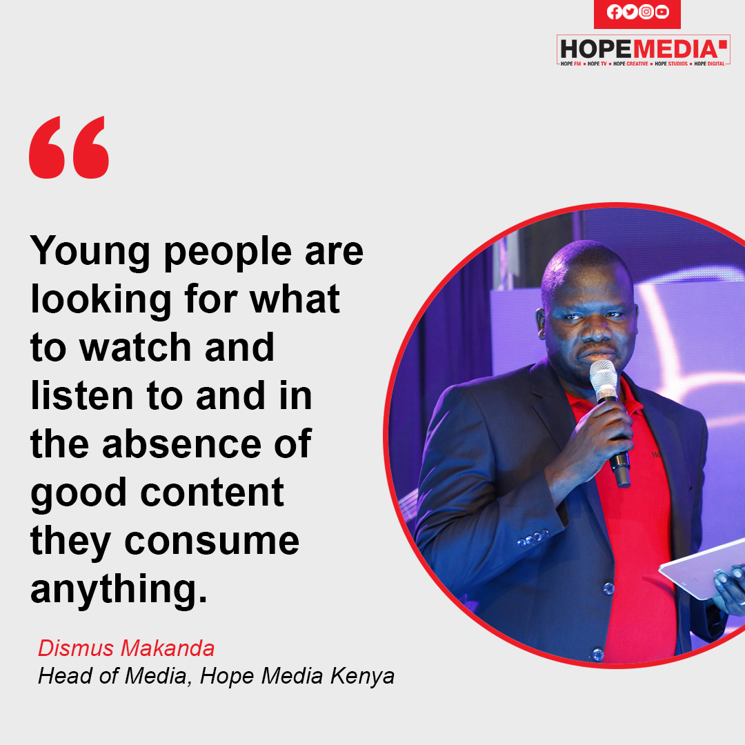 HopeTV_KE's tweet image. Young people are looking for what to watch and listen to and in the absence of good content they consume anything. - Dismus Makanda, Head of Media, Hope Media Kenya
#20YearsOfHope