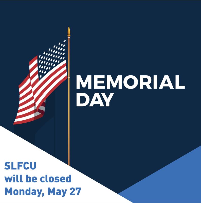 GoSunwardCU's tweet photo. All SLFCU branches will be closed Monday, May 27 in observance of Memorial Day. We proudly remember and offer gratitude to those who gave their lives in service to our country.

#SLFCU #MemorialDay https://t.co/x2UeCft0on