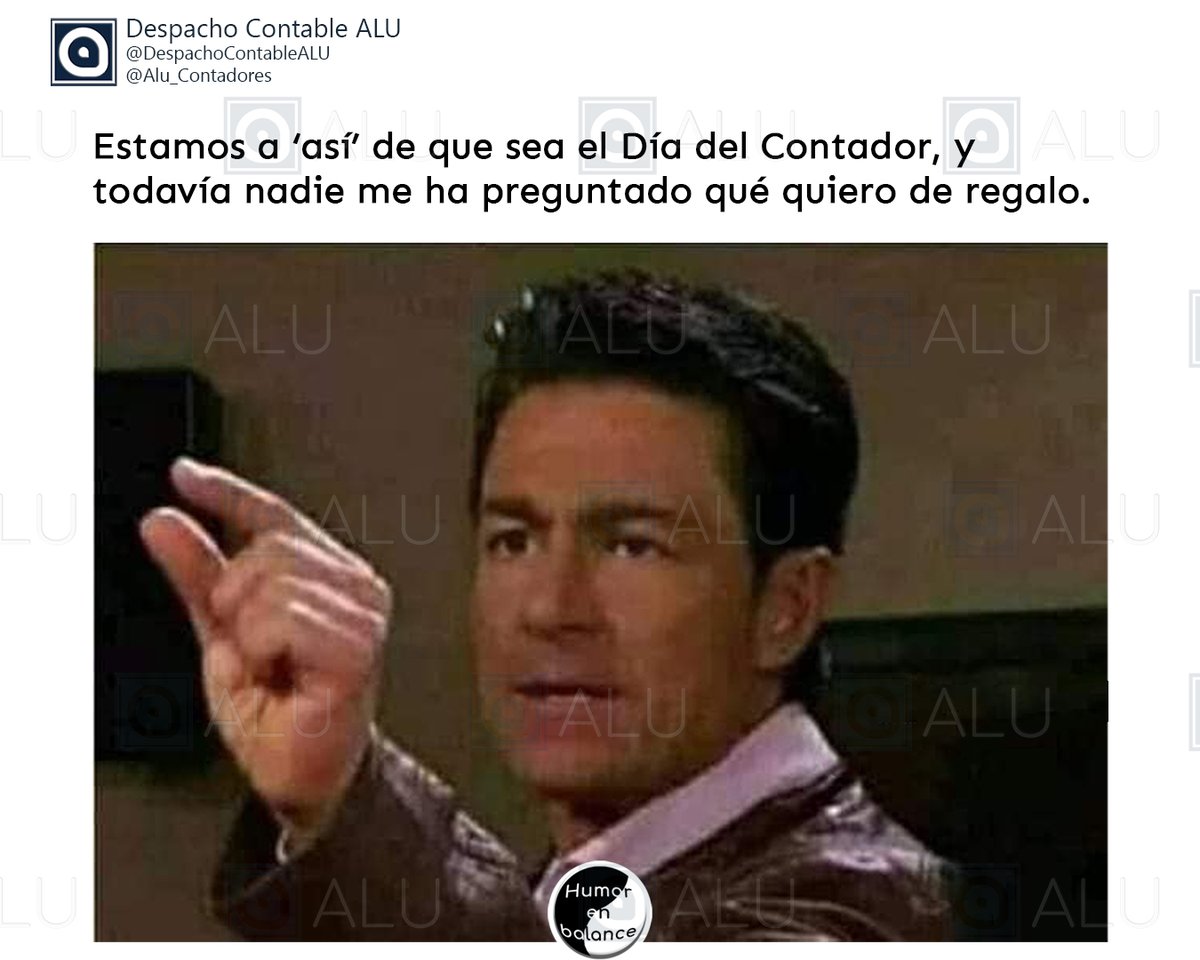 Alu_Contadores's tweet photo. Estamos a ‘así’ de que sea el Día del Contador, y todavía nadie me ha preguntado qué quiero de regalo.

#DíaDelContador #DóndeEstaMiRegalo #NoSeanAsí https://t.co/N4ReA9Fek5