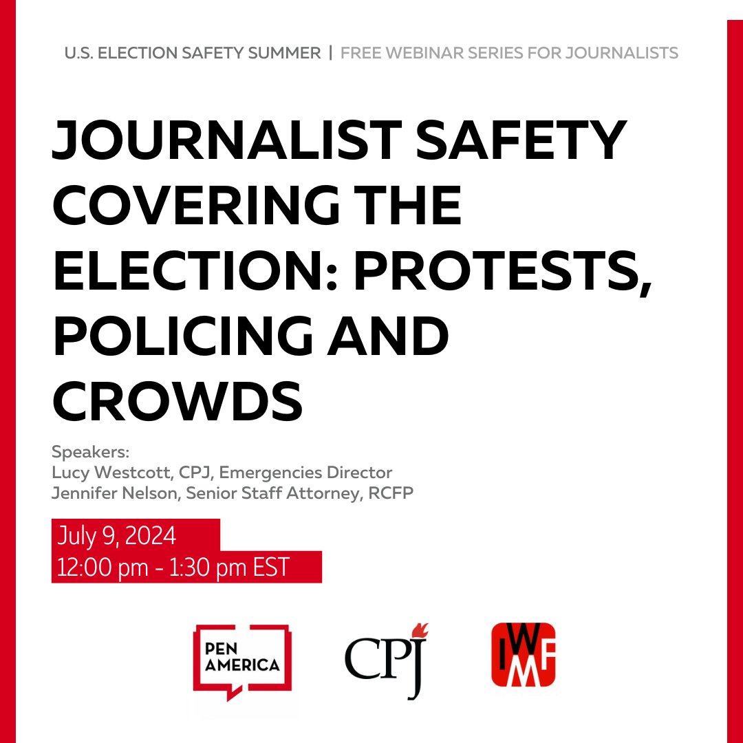 Join us online July 9 for the free webinar “Journalist safety covering the election: Protests, policing and crowds,” part of U.S. Election Safety Summer co-hosted by @pressfreedom @IWMF & @PENAmerica! #ElectSafely Register now: pen.org/event/u-s-elec…