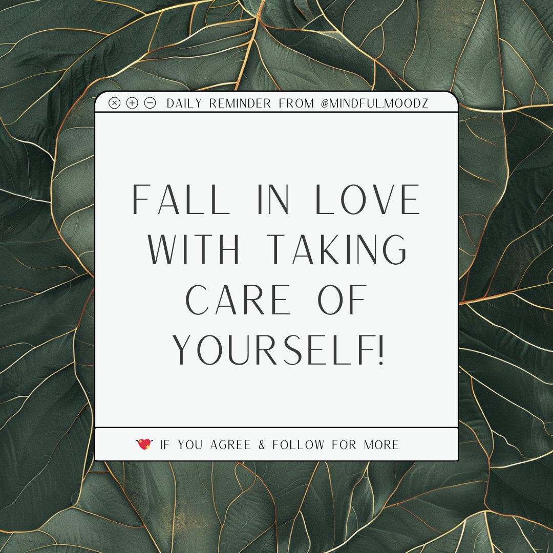 MindfulMoodz's tweet image. Fall in love with taking care of yourself!

#simplereminders #dailyreminders #dailyreminder #dailyreminders #selfcarereminder #selfcareposts #quotestoliveby