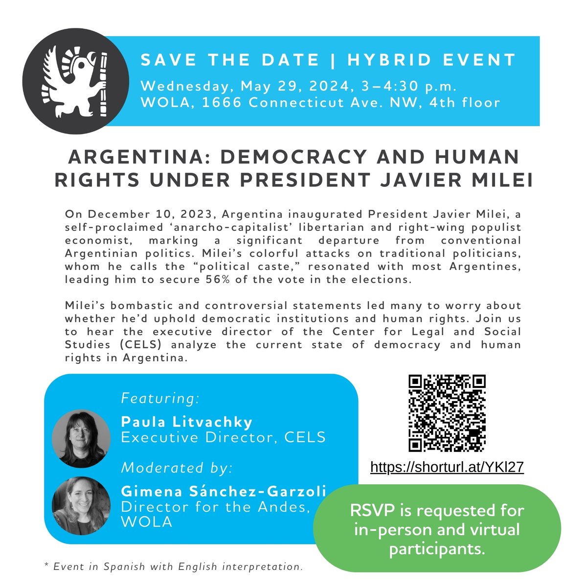 📢 EVENT NEXT WEEK AT WOLA: 'Argentina: Democracy and Human Rights under President Javier Milei' 🗣️ Paula Litvachky (@CELS_Argentina) and Gimena Sánchez (@Gimena_WOLA) ⏰ Weds May 29 at 3pm ️✍️Register here: shorturl.at/YKl27