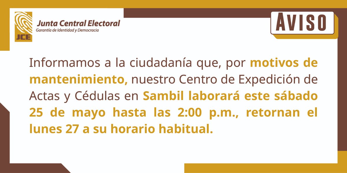 Por motivos de mantenimiento, nuestro Centro de Expedición de Actas y Cédulas en Sambil laborará este sábado 25 de mayo hasta las 2:00 p.m., retornan el lunes 27 a su horario habitual.