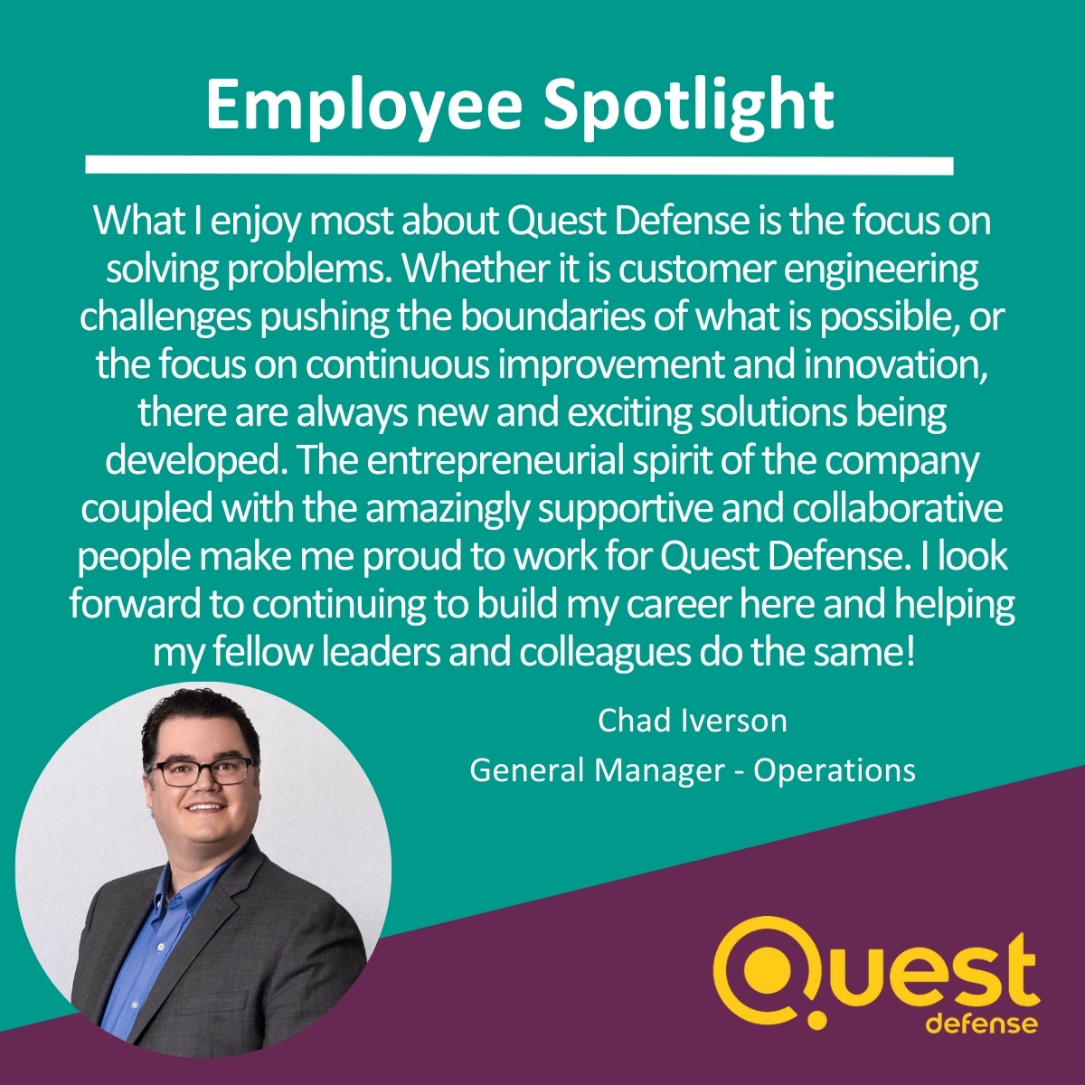 Welcome back to our employee spotlight this week ✨ Meet Chad, who plays a pivotal role in driving the success of our organization. #EmployeeSpotlight #LeadershipExcellence #QuestDefense #HiringNow