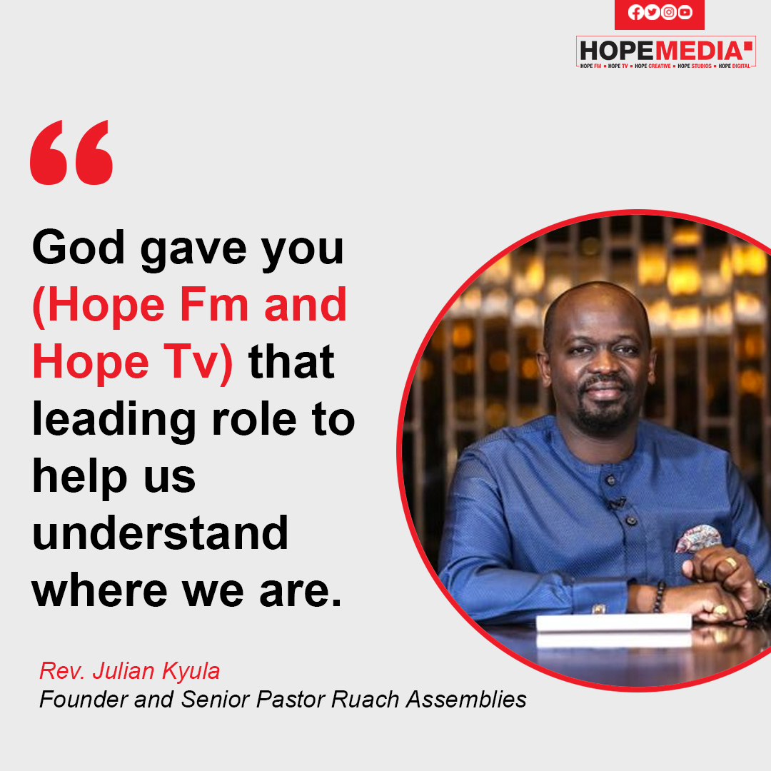 HopeTV_KE's tweet image. God gave you (Hope FM and Hope TV) that leading role to help us understand where we are. - Rev. @JulianKyula 
#20YearsOfHope
