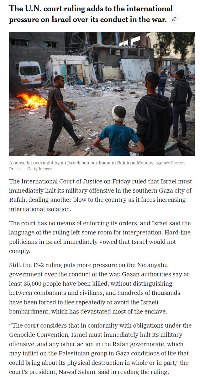 From the NYTimes: '[The Internation Court of Justice] considers that in conformity with obligations under the Genocide Convention, Israel must immediately halt its military offensive'