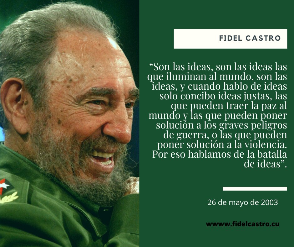 📅26 de mayo de 2003 🎙️#FidelCastro: “Son las ideas, son las ideas las que iluminan al mundo, y cuando hablo de ideas solo concibo ideas justas, las que pueden traer la paz al mundo y las que pueden poner solución a los graves peligros de guerra”. 👉bit.ly/2kmQtne