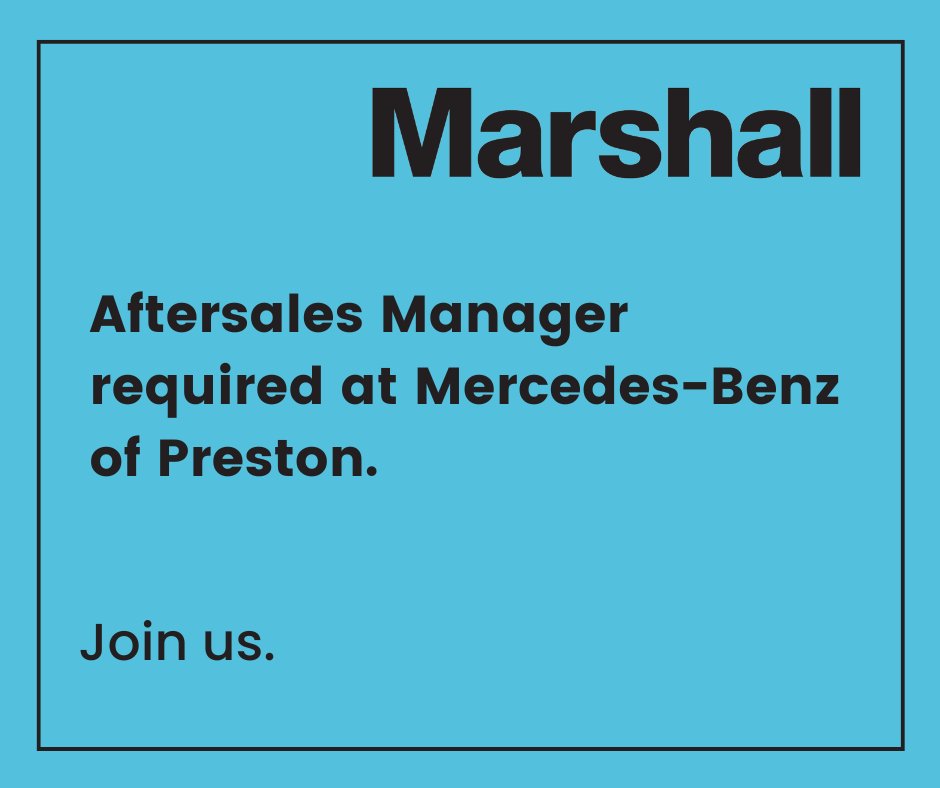 Aftersales Manager required at Marshall #Mercedes-Benz of #Preston. Join us. To find out more and to apply online see > ce0572li.webitrent.com/ce0572li_webre… #jobs