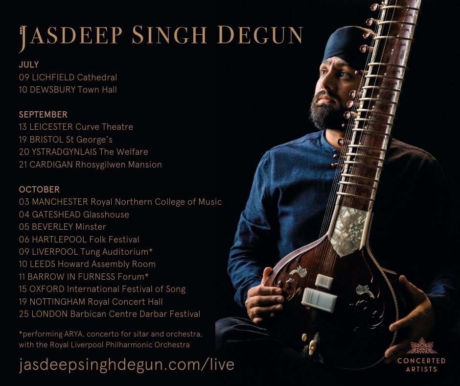 Jasdeep Singh Degun tour announced 👇🏼@GemArtsuk @southasianartuk @darbarfestival @Opera_North @liverpoolphil @stgeorgesbris @TheWelfare1 @RoyalNottingham @OxfordSong @CurveLeicester @rncmlive @lichfieldfest @TungAuditorium