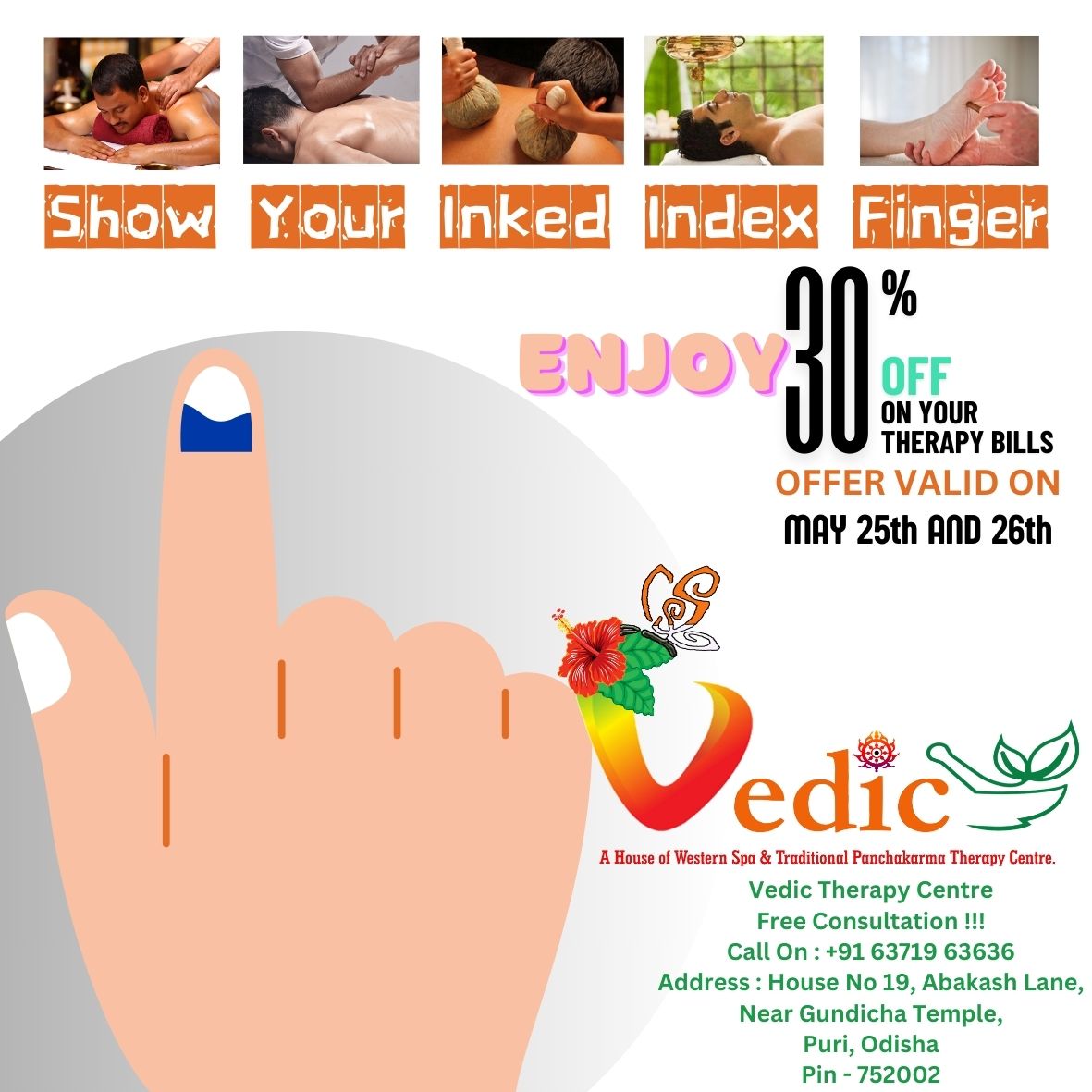 tweet2laxmidhar's tweet photo. Show your voting mark at our  Therapy Centre  to get a flat 30% Off on your therapy bill.Offer Valid On 25th and 26th of May 2024!
Vedic Therapy Centre
Free Consultation 
Call On : +91 63719 63636
Address : House No 19, Abakash Lane,Near Gundicha Temple,
Puri, Odisha Pin - 752002 https://t.co/oK3j5Ji5wq