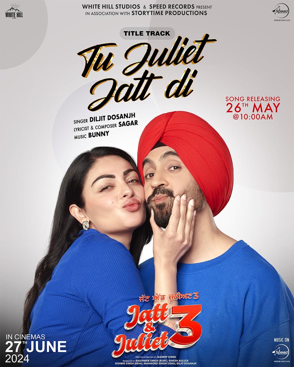 'Tu Juliet Jatt di ' will be releasing on 26th May 🗓️
@diljitdosanjh @neerubajwa @jagdeepsidhu @jaani @speedrecords  @officialstorytimeproductions @gunbir_whitehill  @manmordsidhu 
#songs #jattandjuliet3 #movie