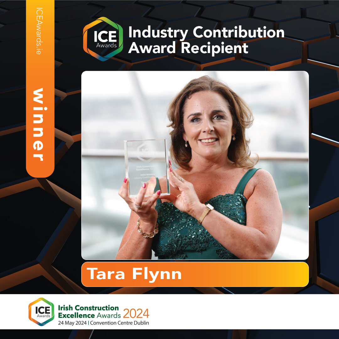 Congratulations to the Winner of Industry Contribution Award Tara Flynn #ICEAwards #ConstructionExcellence #construction #loveconstruction