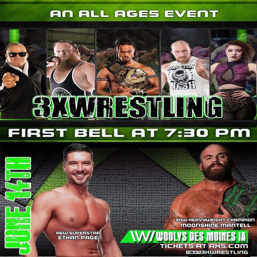 JUST ANNOUNCED! 3XW at @Woolysdm on Friday 6/14! Tickets start at just $15. Featuring @OfficialEGO Ethan Page, @MoonshineMantel , @TheKennyAlfonso , @nixi_pw & more talent and matches to be announced… Stay Tuned. Tickets on sale now at axs.com