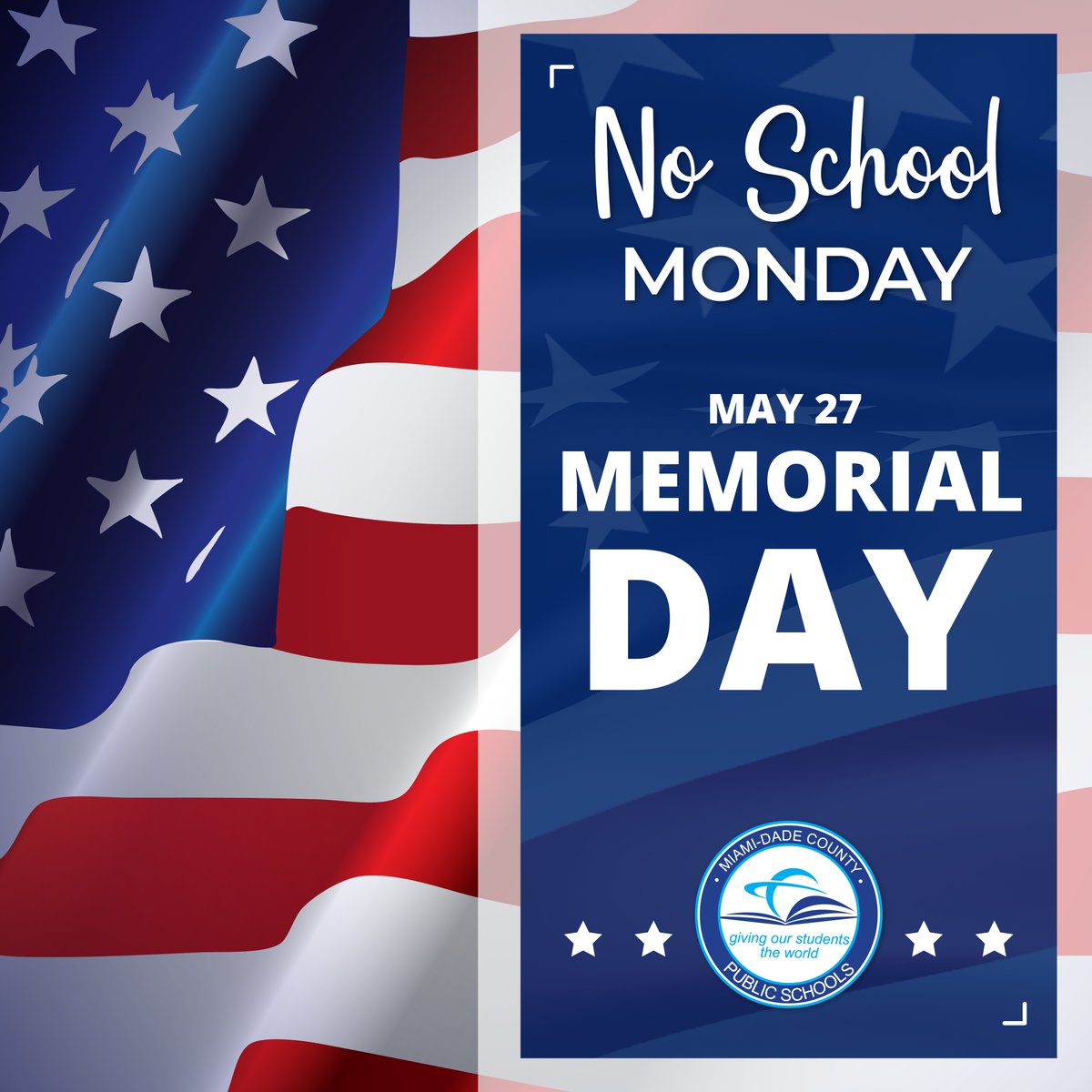 Reminder: All @MDCPS' schools as well as Region and District offices, will be closed Monday, May 27 in observance of Memorial Day. We will reopen Tuesday, May 28.