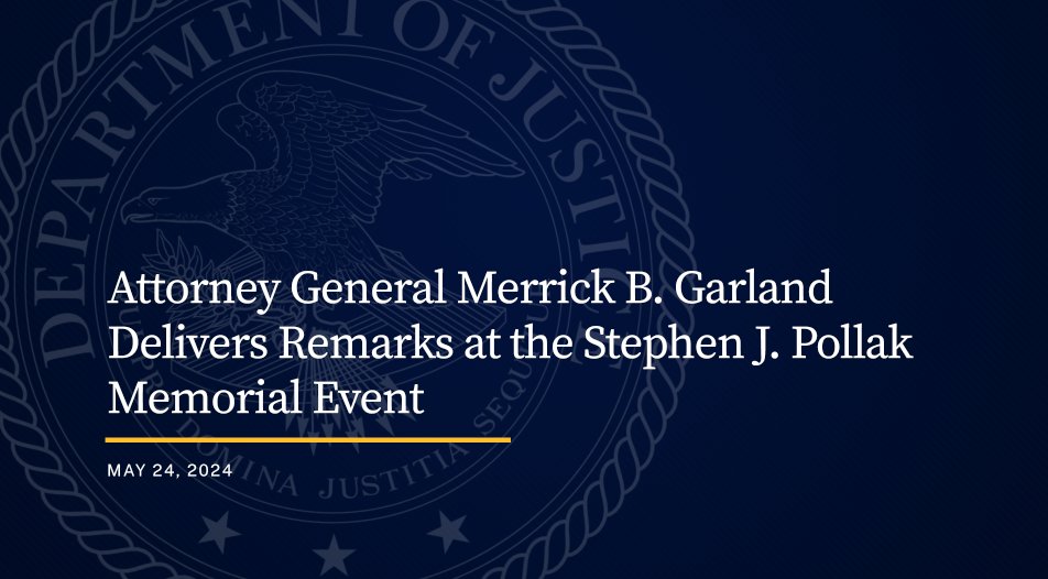 Attorney General Merrick B. Garland Delivers Remarks at the Stephen J. Pollak Memorial Event 🔗: justice.gov/opa/speech/att…