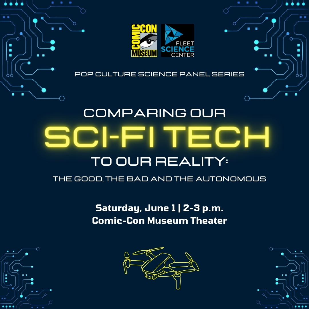 ComicConMuseum's tweet photo. Is the technology we use today up to par with the technology used in science fiction over the last 100 years? Come find out! Join us on Sat. June 1 from 2-3 p.m. for a Pop Culture Science Panel series in collaboration with @fleetscience. Get your tickets: https://t.co/ah9viGDQVx. https://t.co/n5QV2Fa8Ny