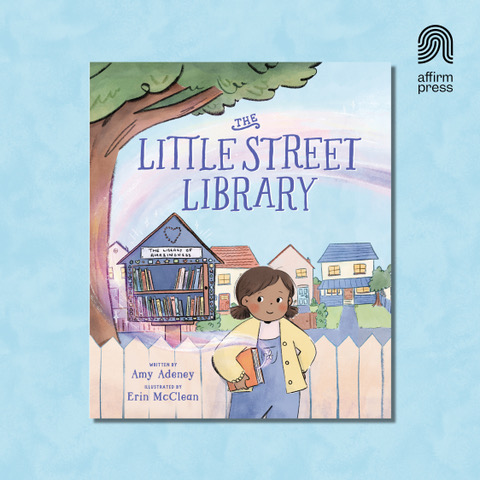 Cover reveal for this gorgeous new book from @AmyAdeney and @eriberart! #TheLittleStreetLibrary is sure to be snapped up. Preorder now from @AffirmPress. Congratulations Amy and Erin!!