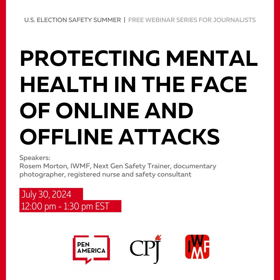 Join us online July 30 for the free webinar “Protecting mental health in the face of online and offline attacks,” part of U.S. Election Safety Summer co-hosted by @pressfreedom @IWMF & @PENAmerica! #ElectSafely Register now: pen.org/event/u-s-elec…