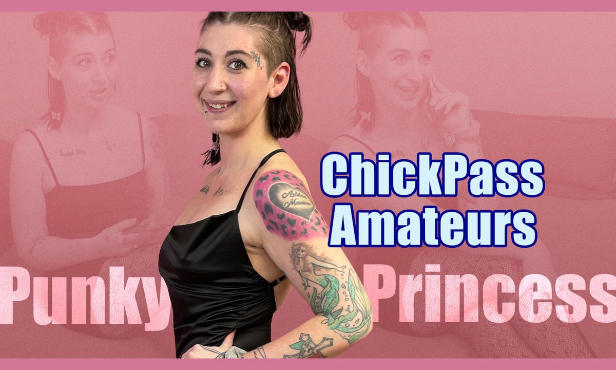 Newcomer Punky Princess Headlines at ChickPass Amateurs ow.ly/kBes50RUmI9 @chickpass @punkyprincessxo