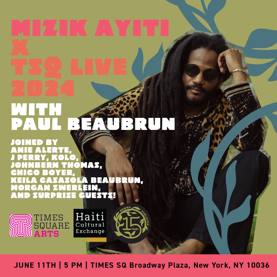 HaitiCulturalX's tweet photo. Tues 6.11: @PaulBeaubrun w/ @AnieAlerteht,  @JPerryofficial, @im_k0l0, @JohnbernJazz, Chico Boyer, Keila Casasola Beaubrun, Morgan Zwerlein in Times Square! 🍎🇭🇹🏙️

Details here: https://t.co/VHTuUPjl7T

#TimesSquare #BigApple #TSQLive #mizikayiti #hcx15 #memwa #evolisyon https://t.co/NXSjgmbFd6
