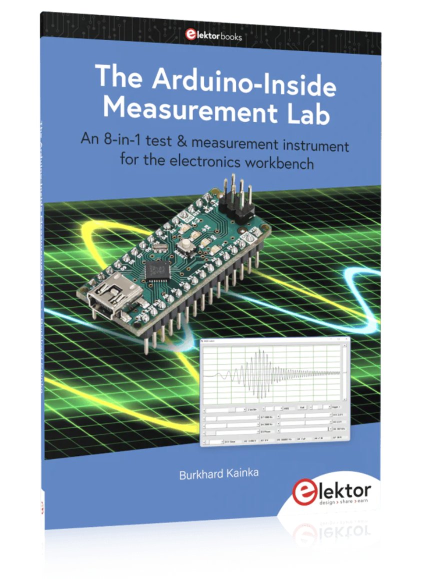 Book: The Arduino-Inside Measurement Lab - An 8-in-1 test & measurement instrument for the electronics workbench elektor.com/products/the-a… #arduino #electronics