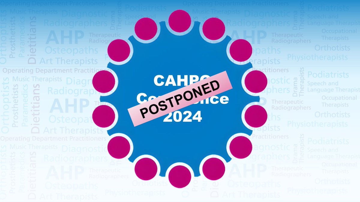 🚨POSTPONED - CAHPO Conference 2024   Due to the recent announcement of the general election in July, we will are postponing our #CAHPO24 Conference on 20 June until later in the year Please watch this space for updates @WeAHPs