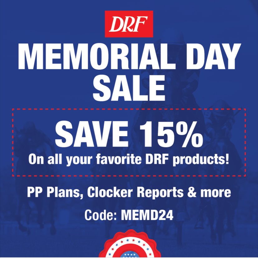 The @DailyRacingForm Memorial Day Sale is on NOW! - Take 15% off entire DRF Shop - Save on all your favorite products! Click here for the deal ⬇️⬇️ promos.drf.com/memd24