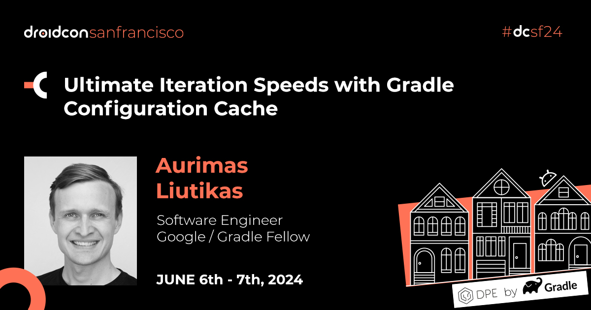 Let's give it up for Aurimas Liutikas 💫 

This #dcsf24 DPE talk run by @gradle, @DpeShowdown, & @dpesummit will explore #Gradle Configuration Cache: its workings, benefits, & debugging misses in #CI.

Abstract: sf.droidcon.com/aurimas-liutik…