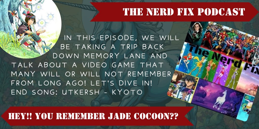 The Nerd Fix 18+|Anime|Manga|Video Games|Cartoons New eps every Wed, Fri and Sun Episode: HEY!! You Remember Jade Cocoon?? @FixNerd @pcast_ol @tpc_ol @wh2pod @wh2r_ol @ncore_ol @allgm_ol @alltc_ol @grimpoot #podernfamily anchor: anchor.fm/thenerdfix