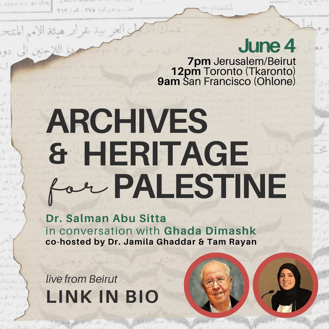 MELALibs's tweet photo. Join us on 4th June for a seminar with Dr. Salman Abu Sitta and Ghada Dimashk as we explore efforts to counter colonial violence and preserve Palestinian history and culture. 
Register here! https://t.co/bkdGLxj1VC 
#Archives4Palestine https://t.co/abqkmscjZn
