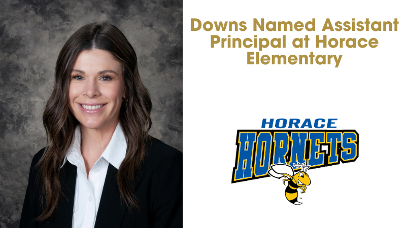 #PressRelease
It is with great pleasure that Dr. Rachael Agre, Elem. Asst. Superintendent, and Ericka Urness, Horace Elementary Principal, announce that Jena Downs has accepted the position of Assistant Principal at Horace Elementary.
#DistrictofChoice

ow.ly/c0zU50RUeYV